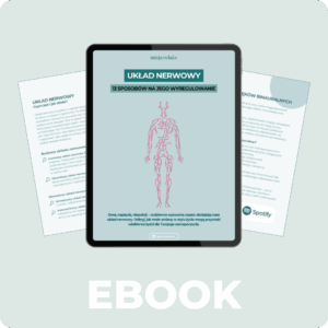 [ebook] 13 sposobów na wyregulowanie układu nerwowego